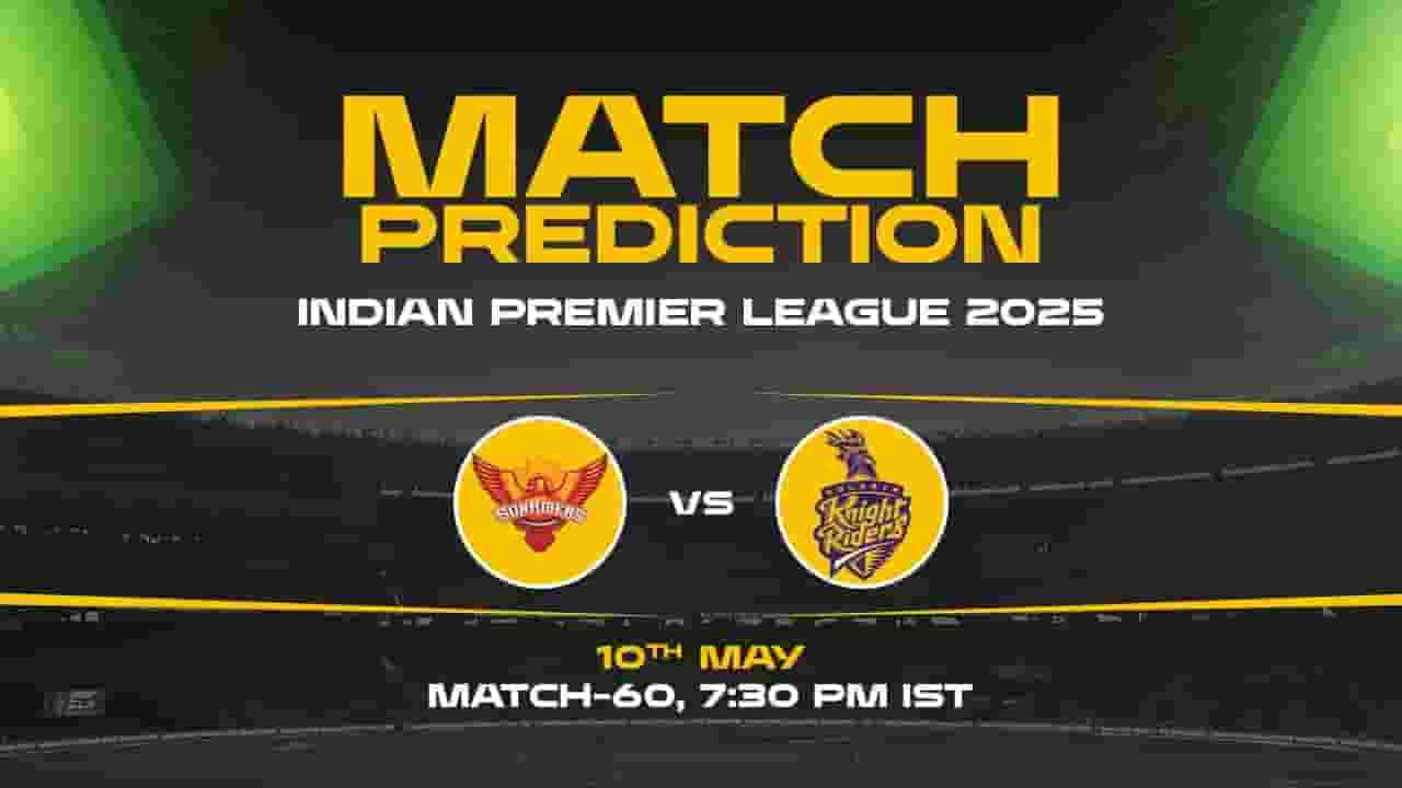 IPL 2025: SRH vs KKR Prediction– Match 60