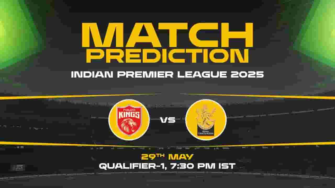 IPL 2025: PBKS vs RCB Prediction– Qualifier 1