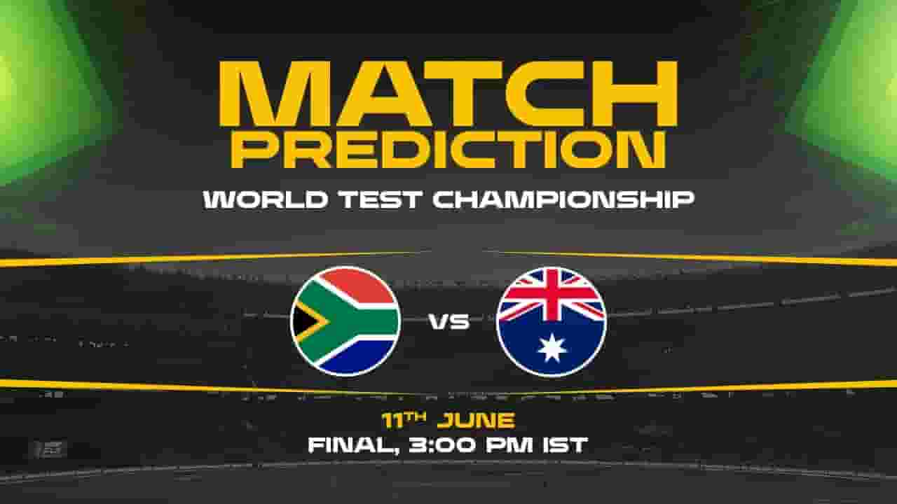 WTC FInals: SA vs AUS Prediction