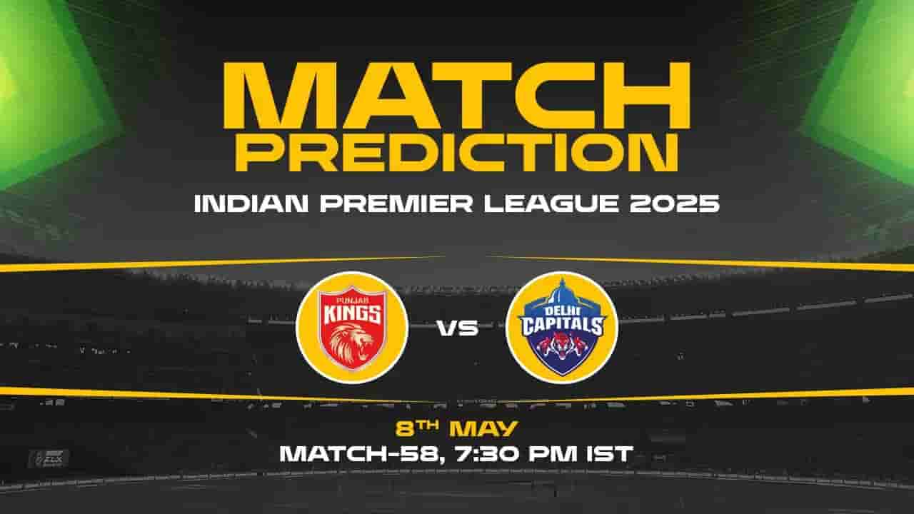 IPL 2025: PBKS vs DC Prediction– Match 58