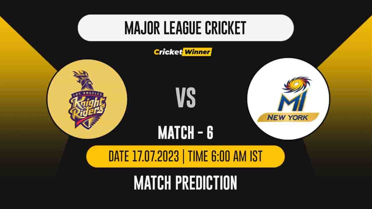LAKR vs MINY Match Prediction- Who Will Win Today’s MLC Match Between Los Angeles Knight Riders and MI New York, MLC 2023, Match 6 - Cricket Winner