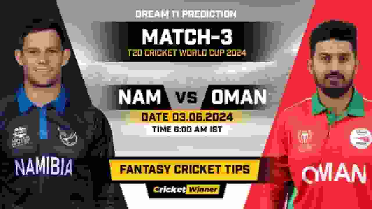 NAM vs OMA Dream11 Prediction, Fantasy Cricket Tips, Probable Playing XI, Pitch Report &amp; Injury Updates For 3rd Match
