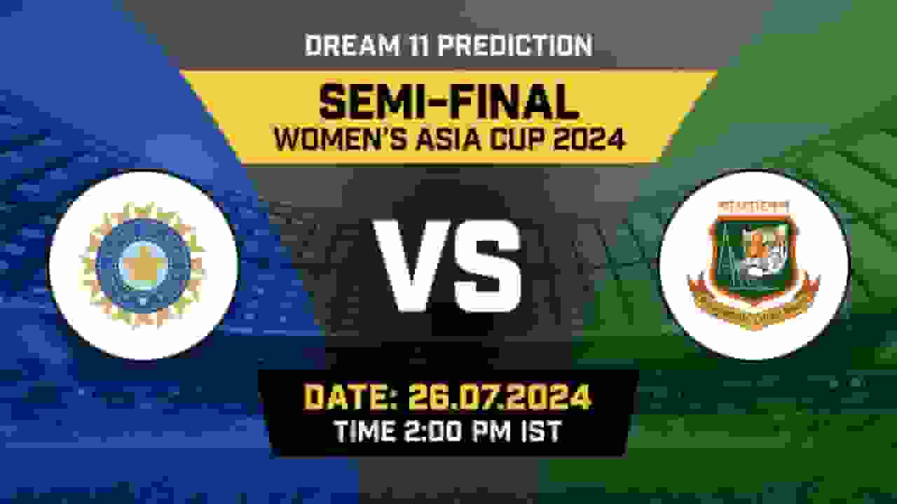 IND-W vs BAN-W Dream11 Prediction, Fantasy Cricket Tips, Probable Playing XI, Pitch Report &amp; Injury Updates For Semi Final Match
