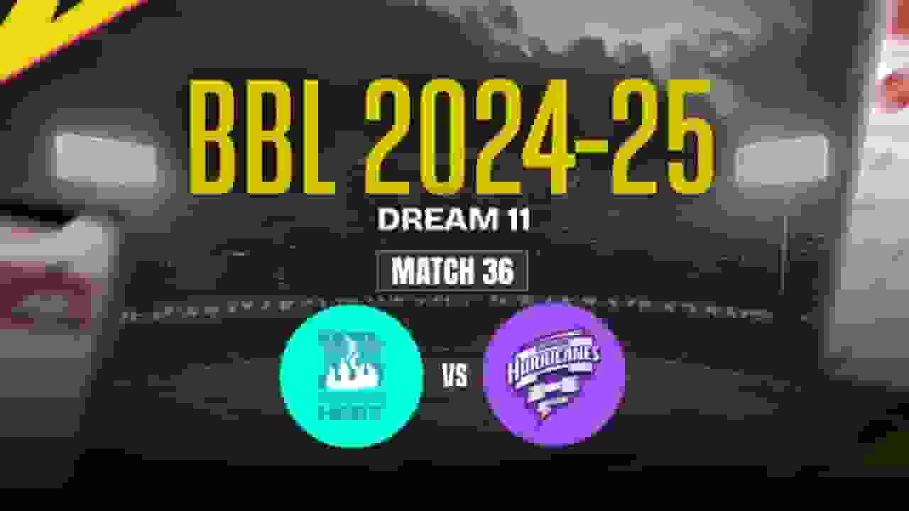 BH vs HH Dream11 Prediction, Brisbane Heat vs Hobart Hurricanes, 36th Match