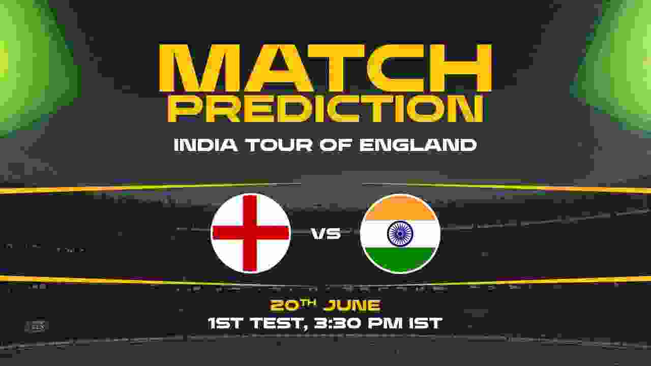WTC 2027: ENG vs IND, 1st Test, Match Prediction