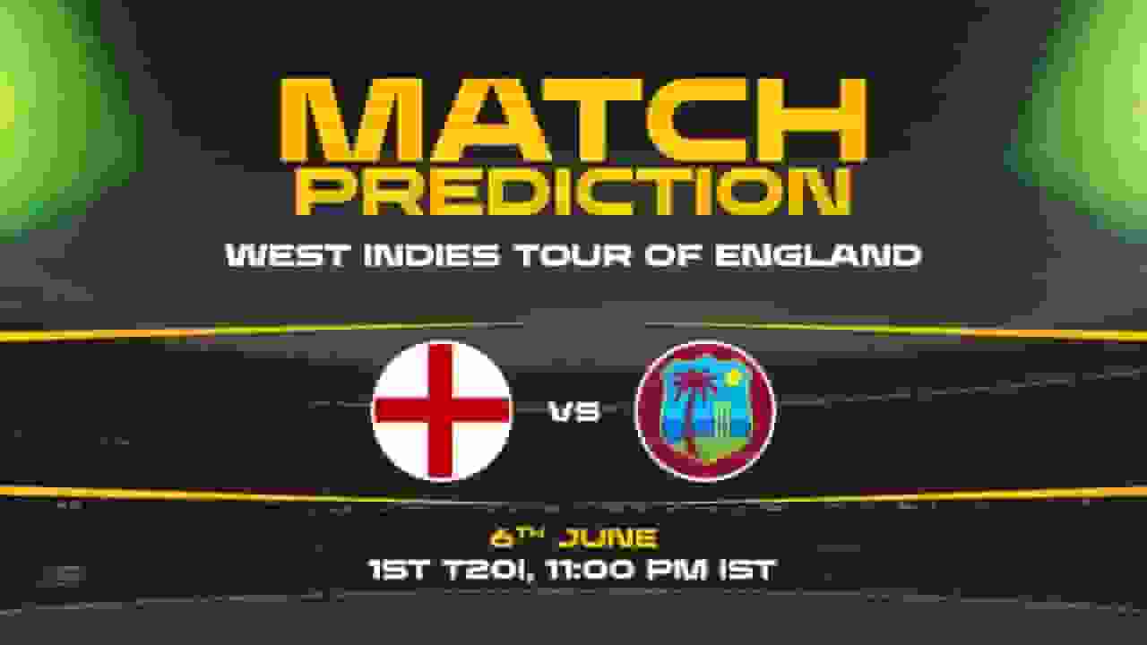 ENG vs WI Today Match Prediction – Who Will Win 1st T20I, Preview & Analysis