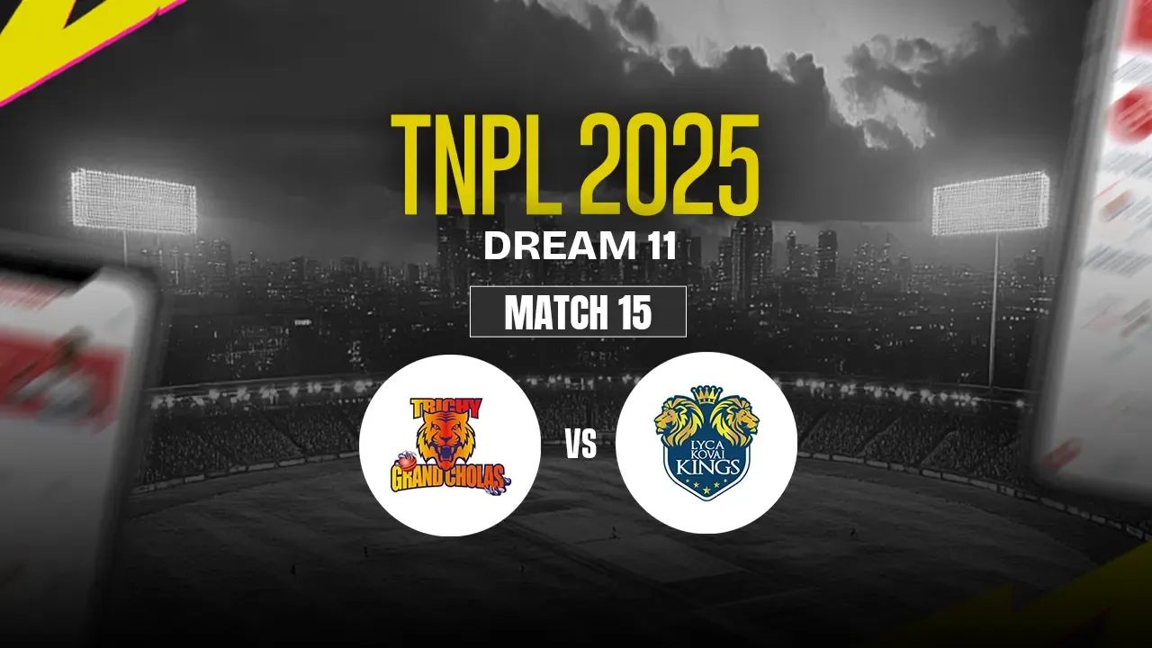 TGC vs LKK Dream11 Prediction, Trichy Grand Cholas vs Lyca Kovai Kings